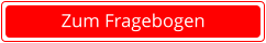 Zum Fragebogen